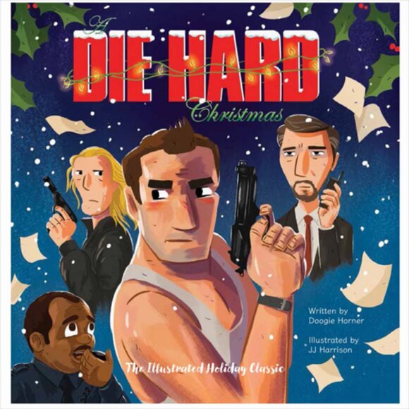 Die Hard Christmas Illustrated Holiday Classic Bruce Willis Cult Favorite Parody - Picture 9 of 9